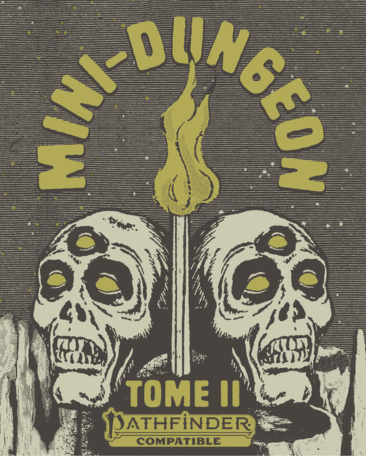 Mini-Dungeon Tome II: Limited Edition (Pathfinder 2E Compatible)